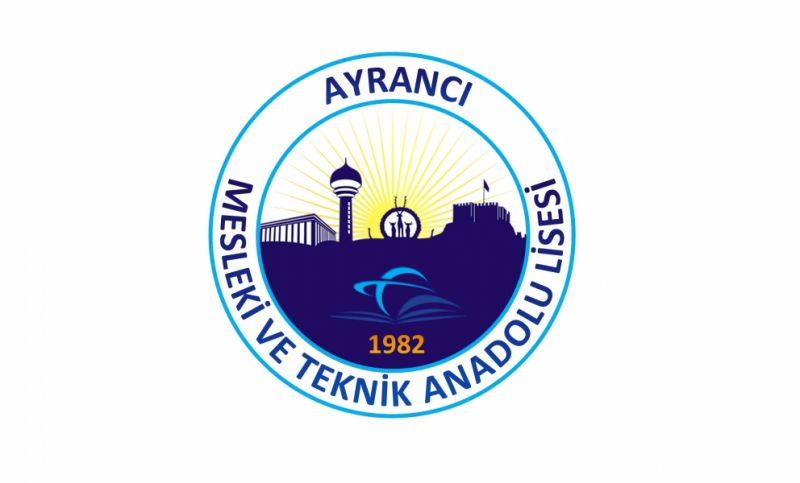 Ayrancı Mesleki Ve Teknik Anadolu Lisesi 