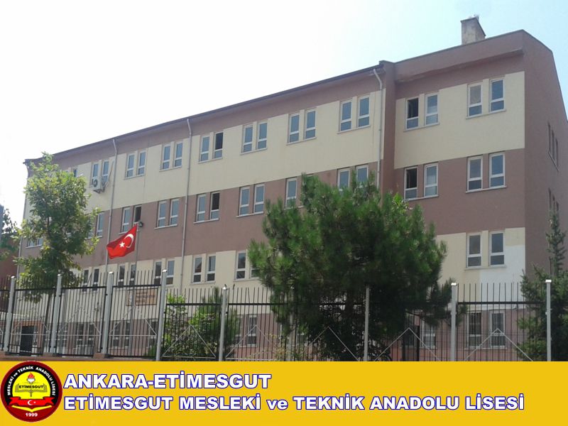 Etimesgut Mesleki Ve Teknik Anadolu Lisesi 