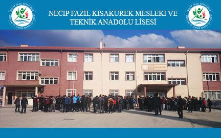 Necip Fazıl Kısakürek Mesleki Ve Teknik Anadolu Lisesi 