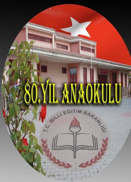 Pursaklar 80. Yıl Anaokulu 