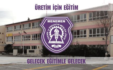 Menemen Mesleki Ve Teknik Anadolu Lisesi 