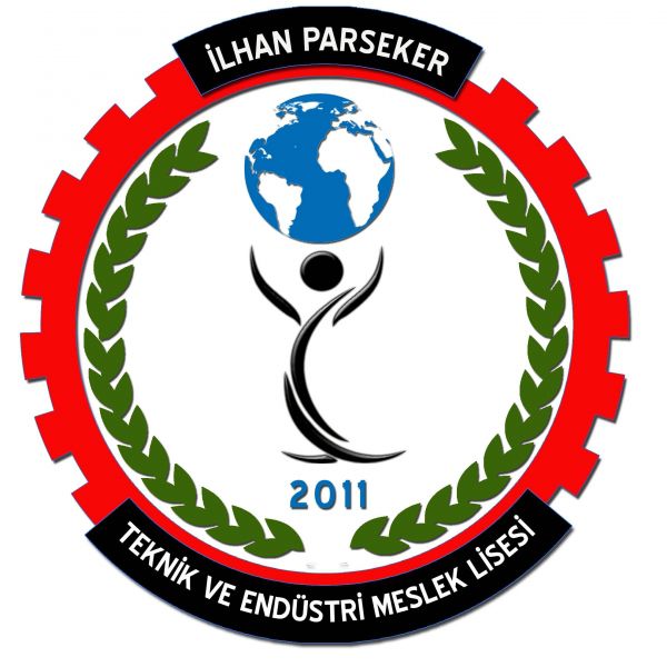 İlhan Parseker Mesleki Ve Teknik Anadolu Lisesi 